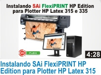 Clique e Assita o Vdeo: Instalando SAi FlexiPRINT HP Edition para Plotter HP Latex 115 e 335