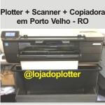 Scanner HP Designjet T830 A1 em Porto Velho  Rondnia, atendendo a demanda reprimida de scanneamento, cpias e impresses at o formato A1